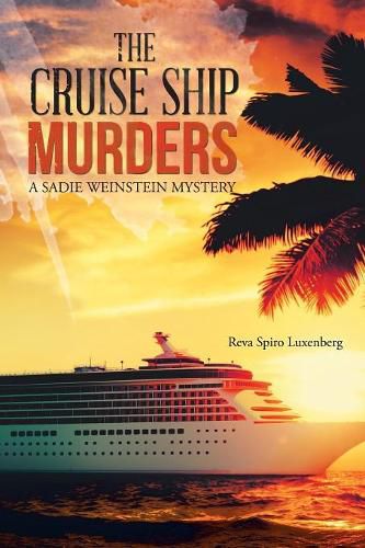 Cover image for The Cruise Ship Murders: A Sadie Weinstein Mystery