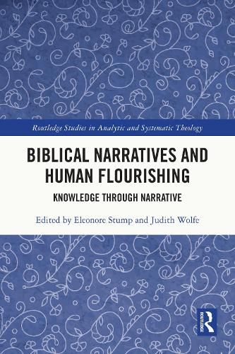 Cover image for Biblical Narratives and Human Flourishing