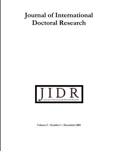 Journal of International Doctoral Research (JIDR) Volume 5, Number 1, December 2016