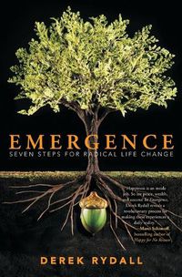 Cover image for Emergence: Seven Steps for Radical Life Change