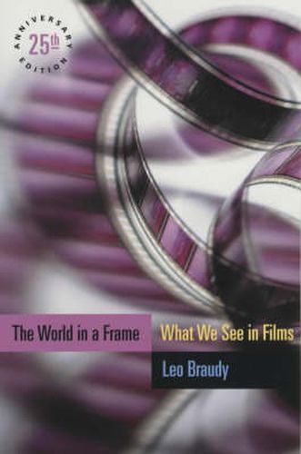 Cover image for The World in a Frame: What We See in Films