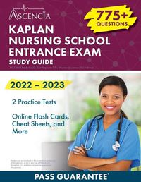 Cover image for Kaplan Nursing School Entrance Exam 2022-2023 Study Guide