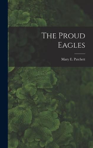 The Proud Eagles