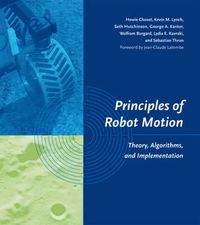 Cover image for Principles of Robot Motion: Theory, Algorithms, and Implementations