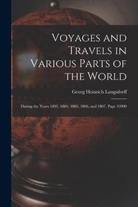 Cover image for Voyages and Travels in Various Parts of the World