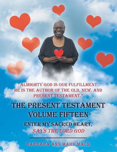 The Present Testament Volume Fifteen