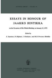 Cover image for Essays in Honour of Jaakko Hintikka: On the Occasion of His Fiftieth Birthday on January 12, 1979