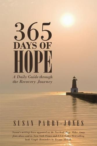 365 Days of Hope: A Daily Guide through the Recovery Journey