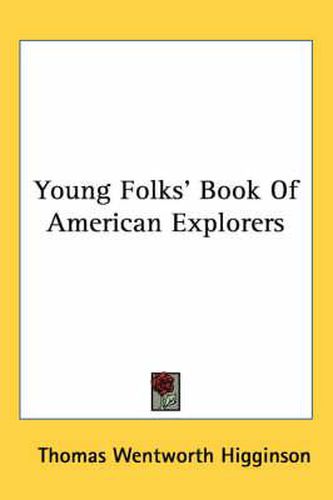 Cover image for Young Folks' Book of American Explorers