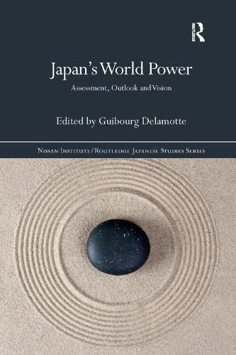 Cover image for Japan's World Power: Assessment, Outlook and Vision