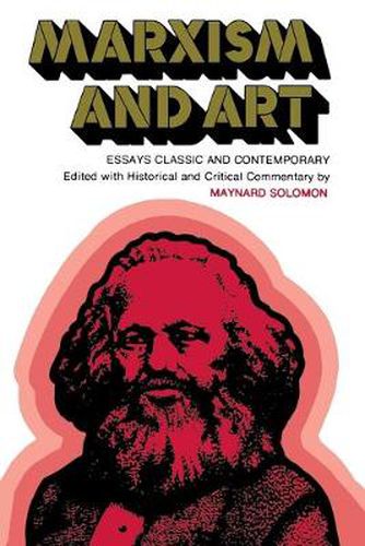 Cover image for Marxism and Art: Essays Classic and Contemporary