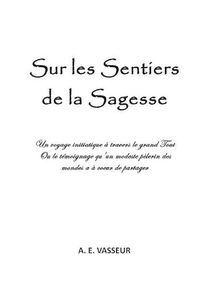 Cover image for Sur les Sentiers de la Sagesse