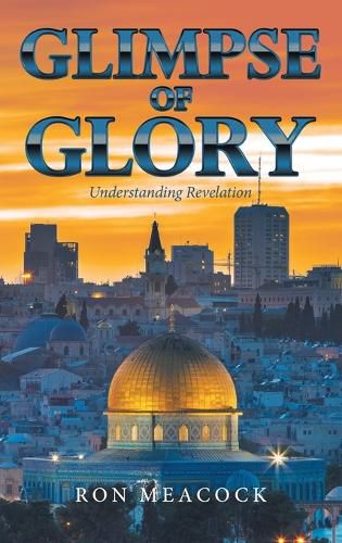 Cover image for Glimpse of Glory: Understanding Revelation