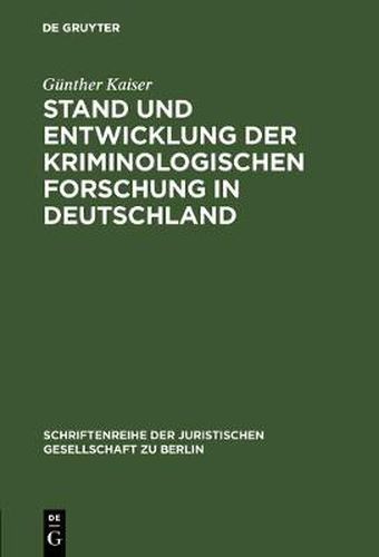 Cover image for Stand und Entwicklung der kriminologischen Forschung in Deutschland