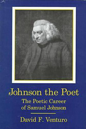 Cover image for Johnson The Poet: The Poetic Career of Samuel Johnson