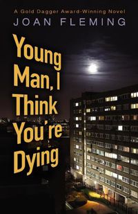 Cover image for Young Man, I Think You're Dying