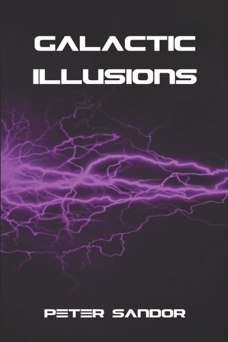 Cover image for Galactic Illusions