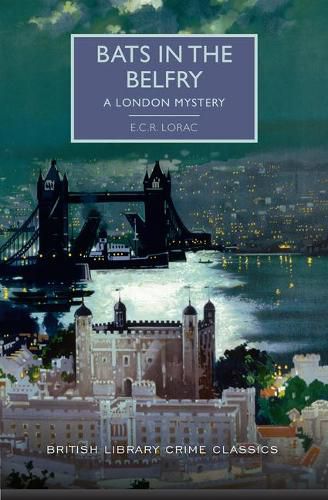 Bats in the Belfry: A London Mystery