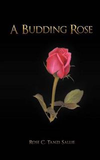 Cover image for A Budding Rose