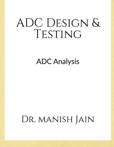 Cover image for ADC Design & Testing