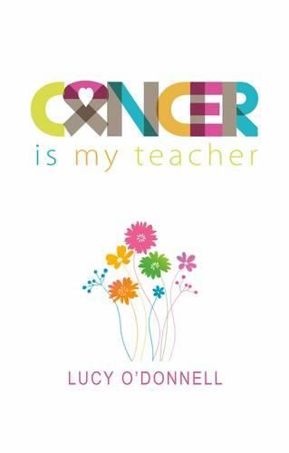 Cover image for Cancer is My Teacher