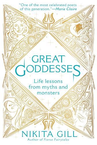 Cover image for Great Goddesses: Life Lessons From Myths and Monsters