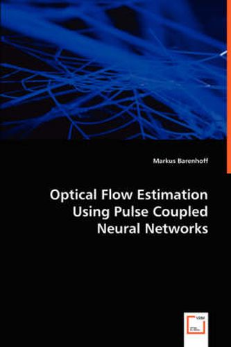 Cover image for Optical Flow Estimation Using Pulse Coupled Neural Networks