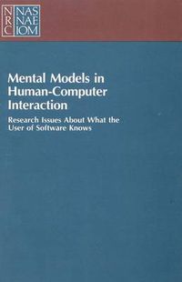 Cover image for Mental Models in Human-Computer Interaction: Research Issues About What the User of Software Knows