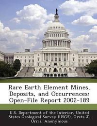 Cover image for Rare Earth Element Mines, Deposits, and Occurrences