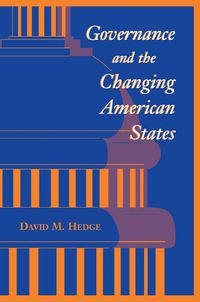 Cover image for Governance And The Changing American States