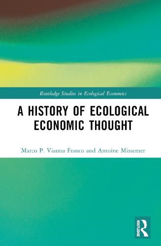 Cover image for A History of Ecological Economic Thought