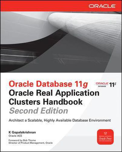 Cover image for Oracle Database 11g Oracle Real Application Clusters Handbook