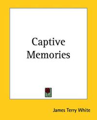 Cover image for Captive Memories