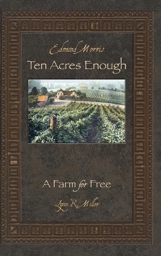 Ten Acres Enough