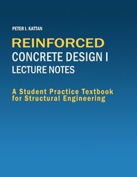 Cover image for Reinforced Concrete Design I Lecture Notes