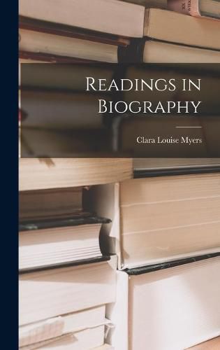 Cover image for Readings in Biography