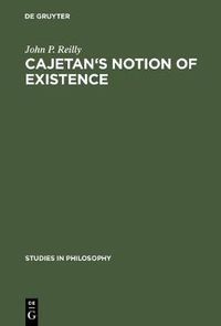 Cover image for Cajetan's Notion of Existence