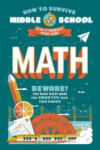 Cover image for How to Survive Middle School: Math: A Do-It-Yourself Study Guide