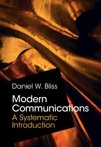 Cover image for Modern Communications: A Systematic Introduction