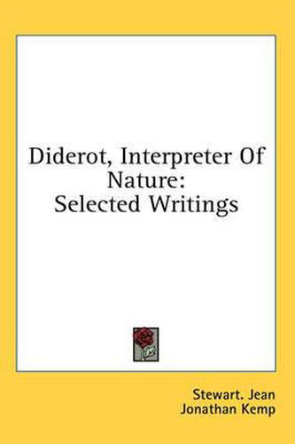 Cover image for Diderot, Interpreter of Nature: Selected Writings