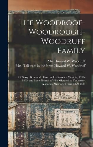 Cover image for The Woodroof-Woodrough-Woodruff Family