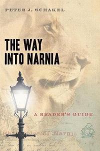 Cover image for The Way into Narnia: A Reader's Guide