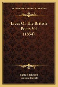 Cover image for Lives of the British Poets V4 (1854)