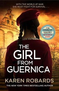 Cover image for The Girl from Guernica: a gripping WWII historical fiction thriller that will take your breath away for 2022