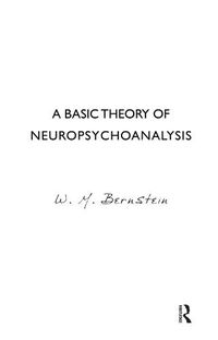 Cover image for A Basic Theory of Neuropsychoanalysis