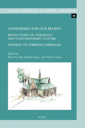 Cover image for Answerable for our Beliefs: Reflections on Theology and Contemporary Culture Offered to Terrence Merrigan