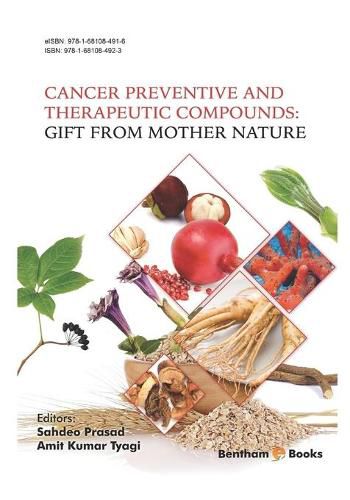 Cover image for Cancer Preventive and Therapeutic Compounds: Gift From Mother Nature
