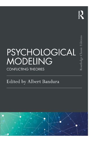 Cover image for Psychological Modeling: Conflicting Theories