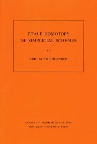 Cover image for Etale Homotopy of Simplicial Schemes