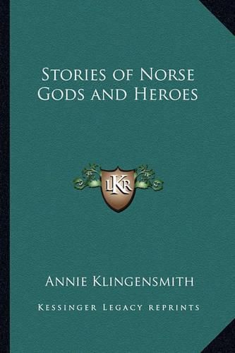 Cover image for Stories of Norse Gods and Heroes